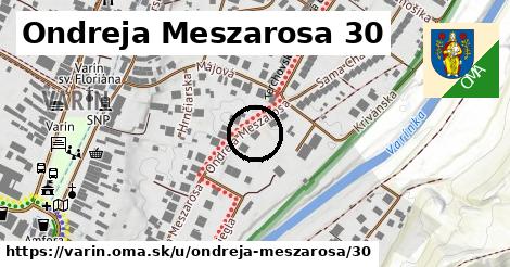 Ondreja Meszarosa 30, Varín