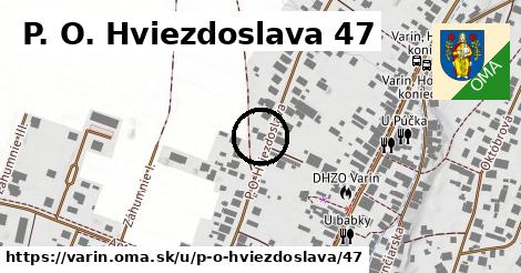 P. O. Hviezdoslava 47, Varín