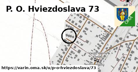 P. O. Hviezdoslava 73, Varín