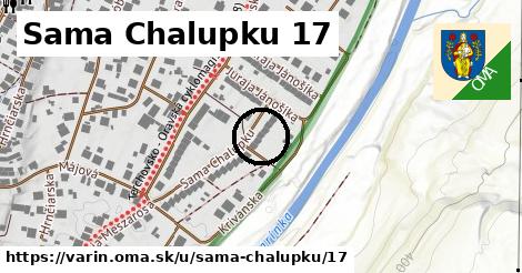 Sama Chalupku 17, Varín