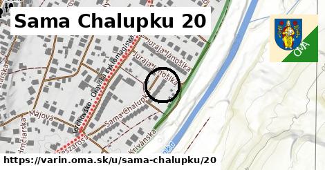 Sama Chalupku 20, Varín