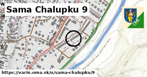 Sama Chalupku 9, Varín