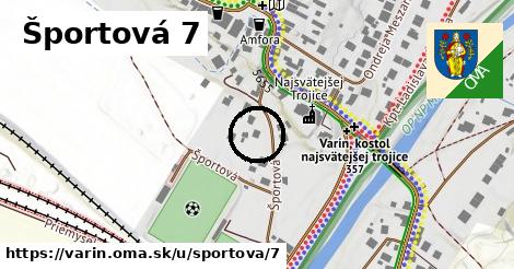 Športová 7, Varín