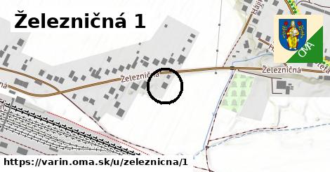 Železničná 1, Varín