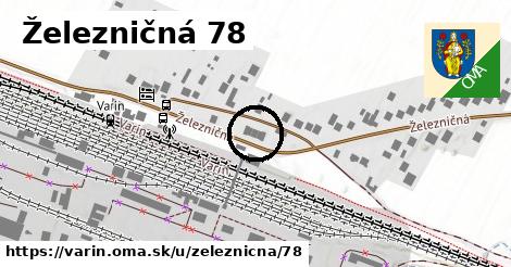 Železničná 78, Varín