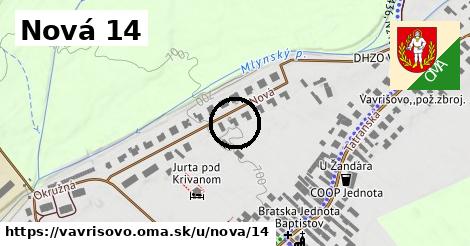 Nová 14, Vavrišovo