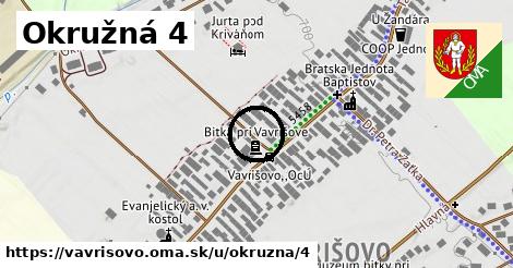 Okružná 4, Vavrišovo