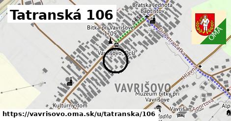 Tatranská 106, Vavrišovo