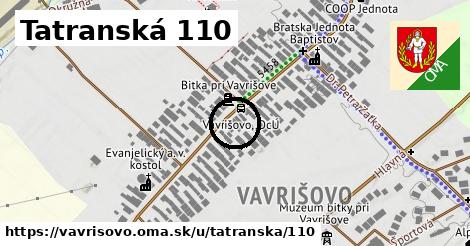 Tatranská 110, Vavrišovo