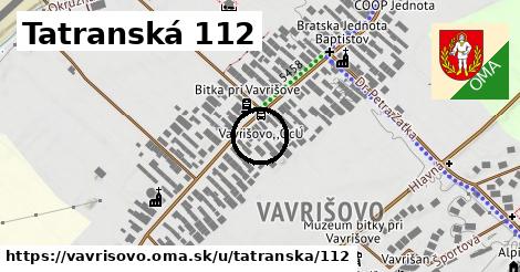 Tatranská 112, Vavrišovo