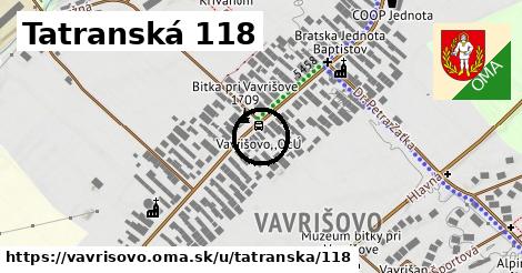 Tatranská 118, Vavrišovo