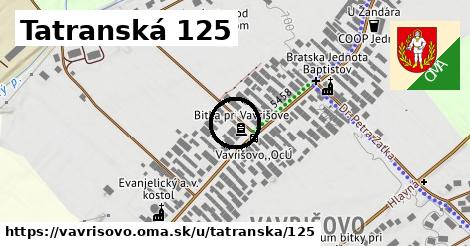 Tatranská 125, Vavrišovo