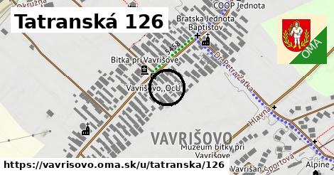 Tatranská 126, Vavrišovo
