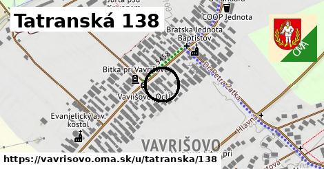 Tatranská 138, Vavrišovo