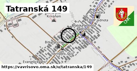 Tatranská 149, Vavrišovo