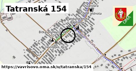 Tatranská 154, Vavrišovo