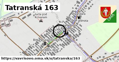 Tatranská 163, Vavrišovo