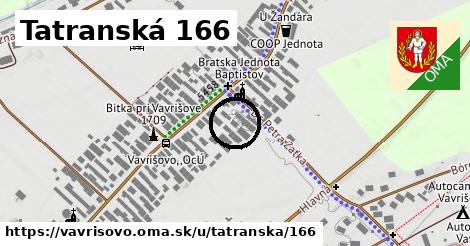 Tatranská 166, Vavrišovo