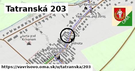 Tatranská 203, Vavrišovo