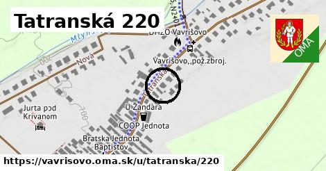 Tatranská 220, Vavrišovo