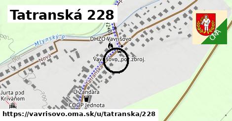 Tatranská 228, Vavrišovo