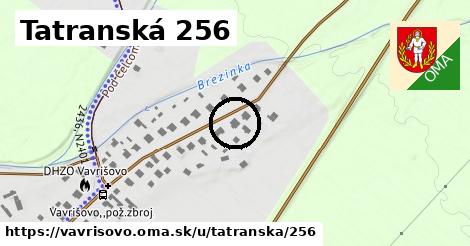 Tatranská 256, Vavrišovo