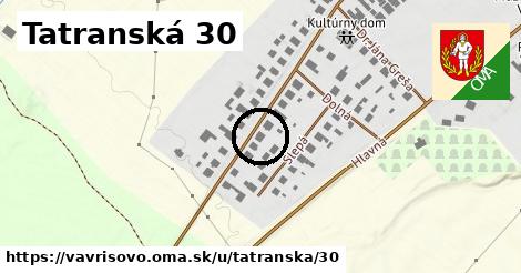 Tatranská 30, Vavrišovo