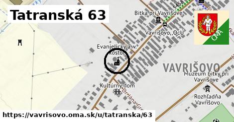 Tatranská 63, Vavrišovo