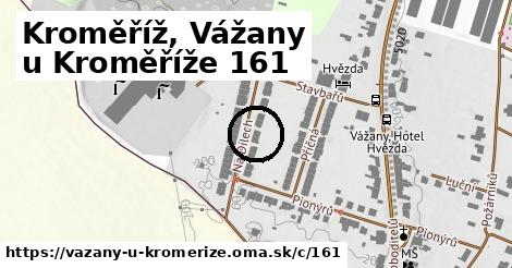 Kroměříž, Vážany u Kroměříže <span class="supisne">161</span>