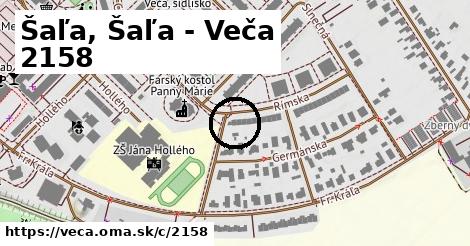 Šaľa, Šaľa - Veča <span class="supisne">2158</span>