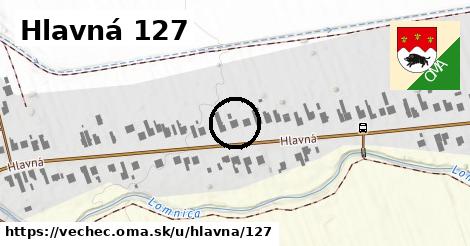 Hlavná 127, Vechec