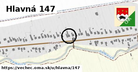 Hlavná 147, Vechec