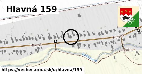 Hlavná 159, Vechec