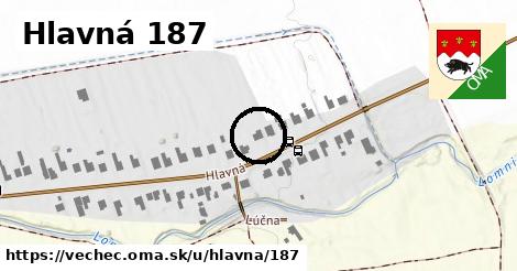 Hlavná 187, Vechec