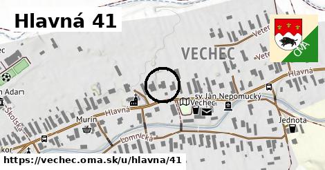 Hlavná 41, Vechec