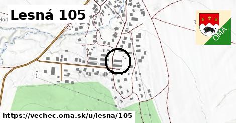 Lesná 105, Vechec