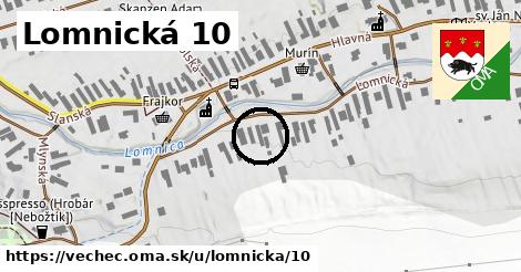 Lomnická 10, Vechec