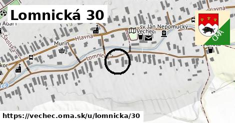 Lomnická 30, Vechec