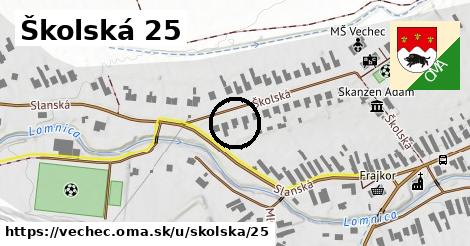 Školská 25, Vechec