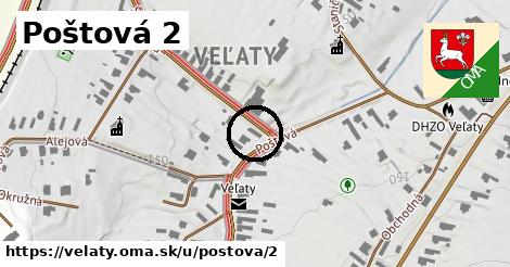 Poštová 2, Veľaty