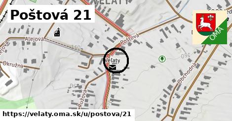 Poštová 21, Veľaty