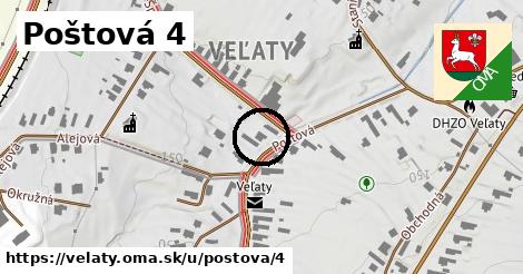 Poštová 4, Veľaty