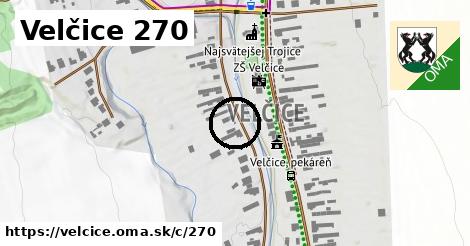 Velčice <span class="supisne">270</span>
