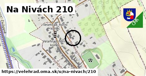 Na Nivách 210, Velehrad