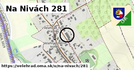 Na Nivách 281, Velehrad