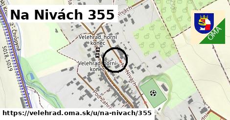 Na Nivách 355, Velehrad