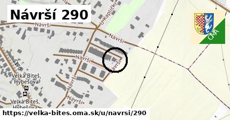 Návrší 290, Velká Bíteš