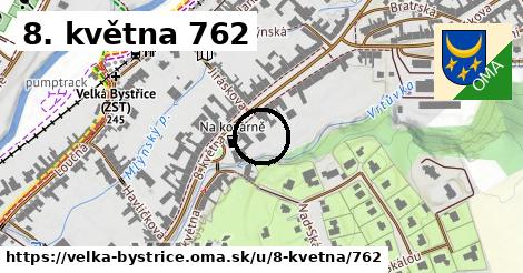 8. května 762, Velká Bystřice