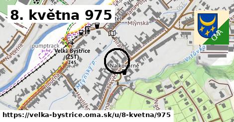 8. května 975, Velká Bystřice