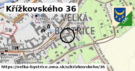 Křížkovského 36, Velká Bystřice